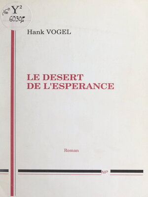 cover image of Le désert de l'espérance